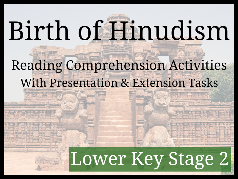 Birth of Hinduism Reading Comprehension Activities | Year 3 & Year 4 | LKS2