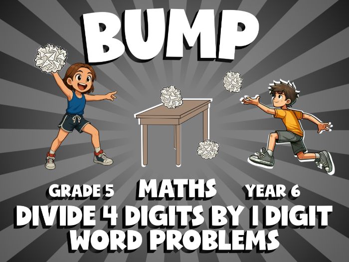 Divide 4 Digits by 1 Digit Word Problems BUMP Maths Game | No-Prep Year 6 Review Activity