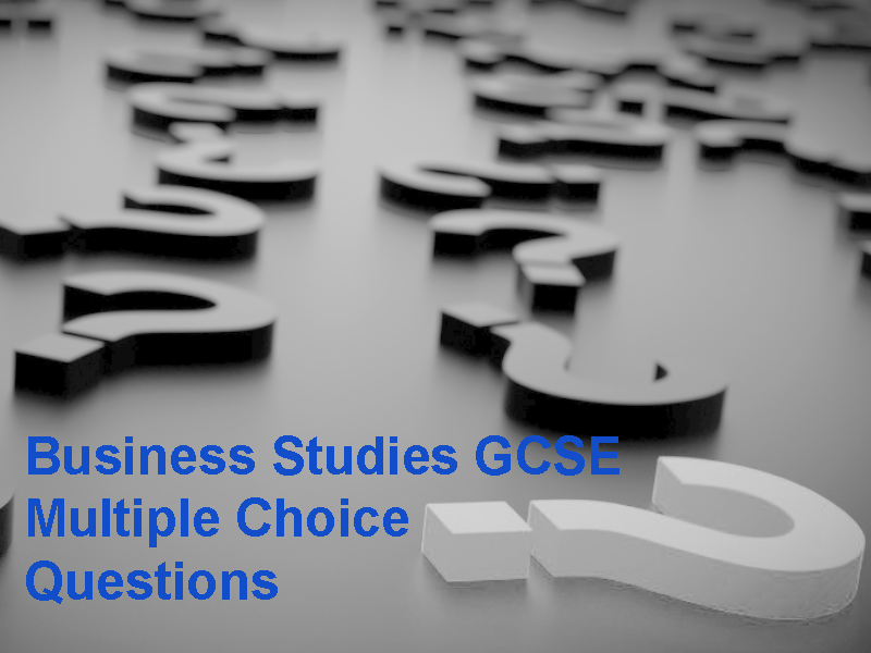 Business Studies GCSE (EDEXCEL) Multiple choice questions and definitions