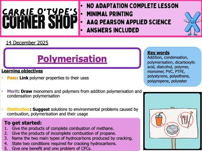 Polymerisation - AAQ Pearson Applied Science