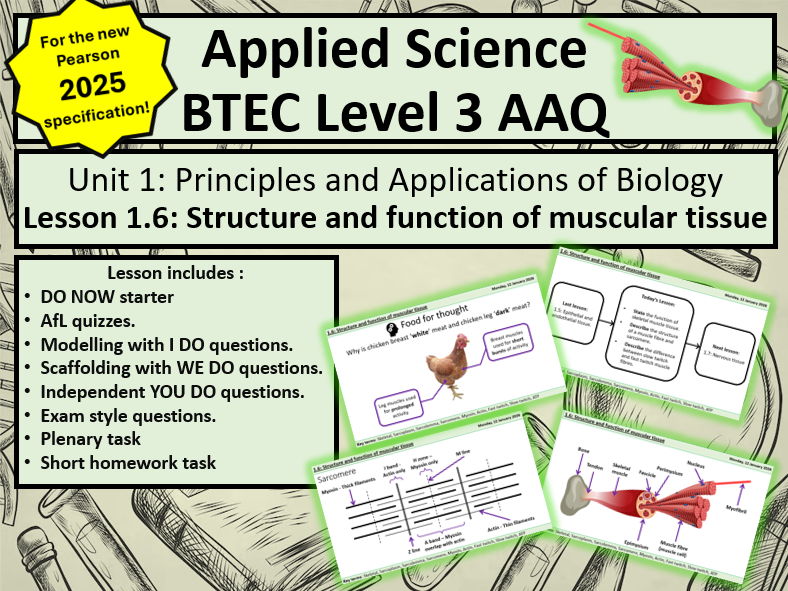 BTEC App Sci Level 3: Biology - 1.6 Structure and Function of Muscular Tissue