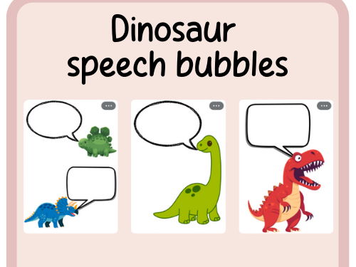 Dinosaur speech bubbles- writing- continuous provision
