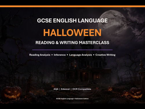 GCSE English Halloween Reading & Writing Pack | Paper 1 Inference & Language Analysis