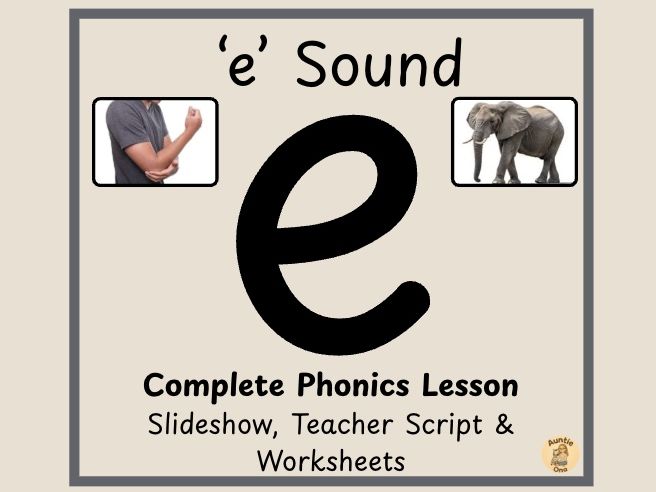 Initial 'e' Sound Phonics - Phase 2 Complete  Lesson (EYFS)