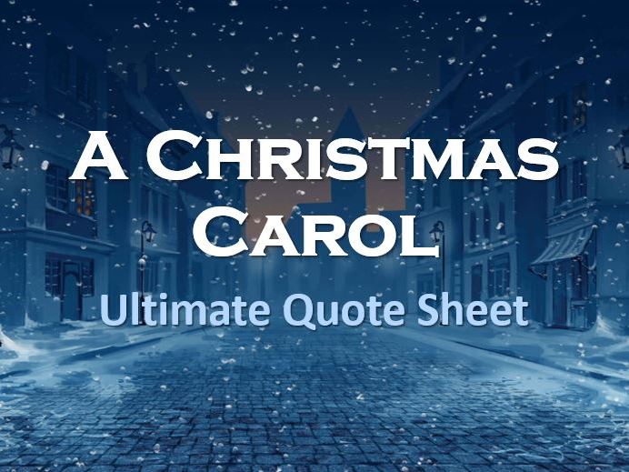 A Christmas Carol - Key Quotes (Characters & Themes)