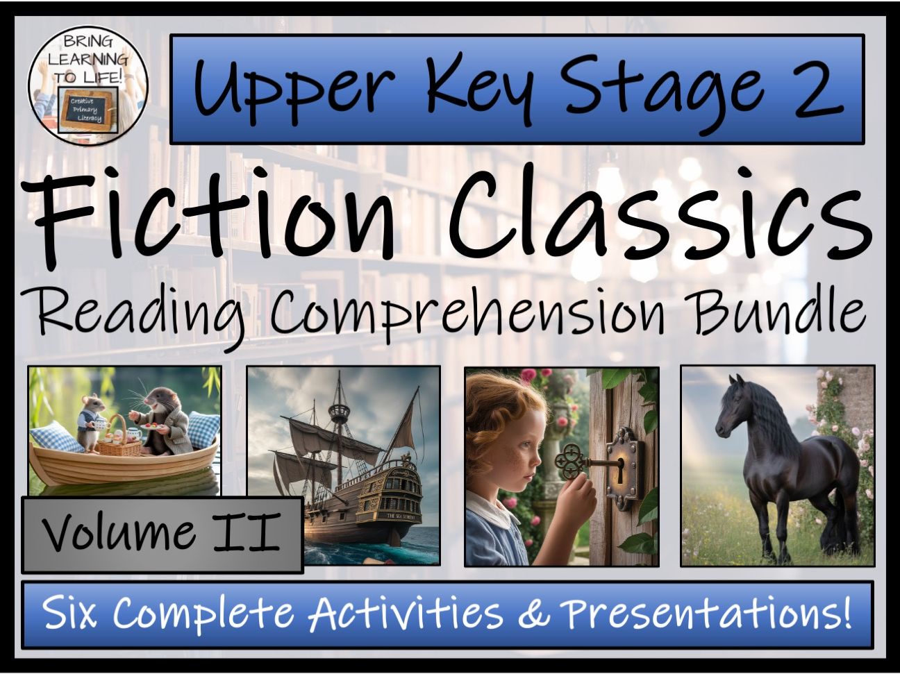 Fiction Classics Volume 2 Reading Comprehension Bundle | Year 5 or Year 6