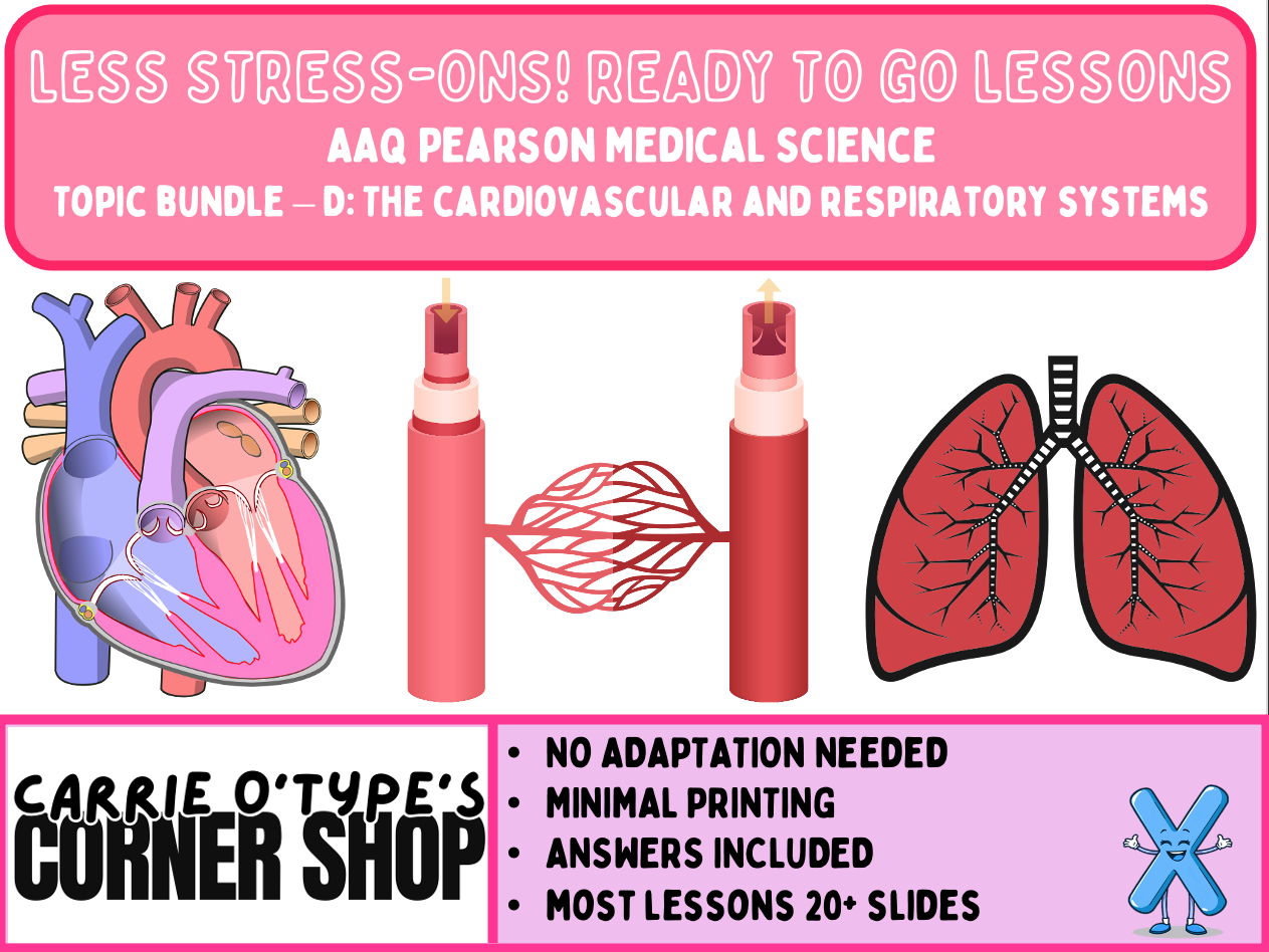 AAQ Pearson Medical Science - D: The Cardiovascular and Respiratory Systems