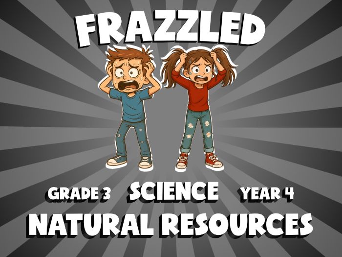 Natural Resources FRAZZLED Science Game | No-Prep Year 4 Review Activity