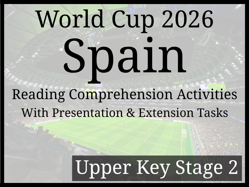 Spain World Cup 2026 Reading Comprehension | Year 5 & Year 6 | UKS2