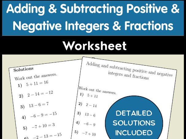 Adding & Subtracting Positive & Negative Integers & Fractions Worksheet