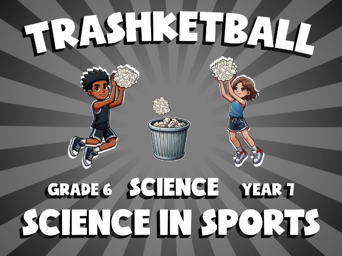 Science in Sports TRASHKETBALL Science Game | No-Prep Year 7 Review Activity