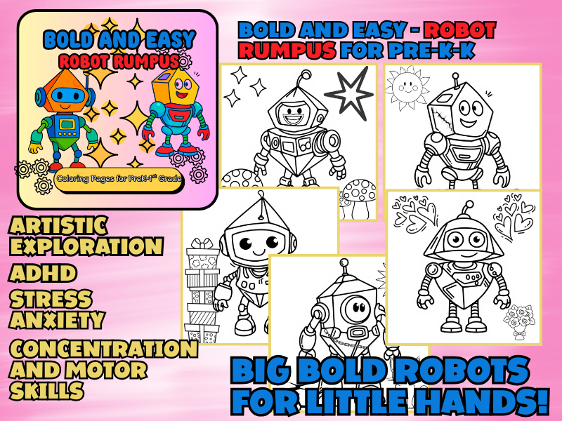Bold and Easy Robot Coloring Book for PreK–K, Fine Motor and Focus Activities for Young Learn Young