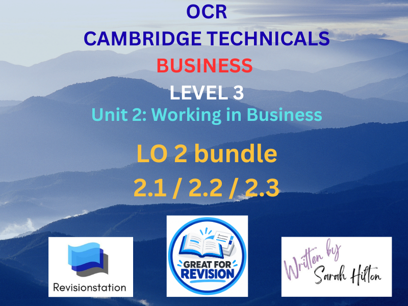 OCR CAMBRIDGE TECHNICALS BUSINESS UNIT 2 BUNDLE LEARNING OUTCOME 2