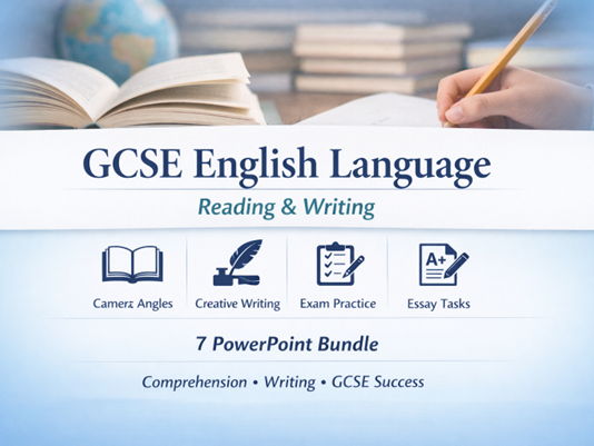 GCSE English Language: Reading, Writing & Structure – 7‑PowerPoint Exam Revision Bundle