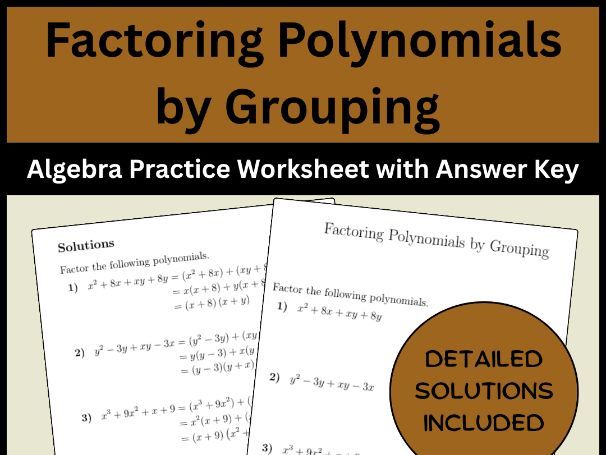 Factoring Polynomials by Grouping Algebra Practice Worksheet with Answer Key