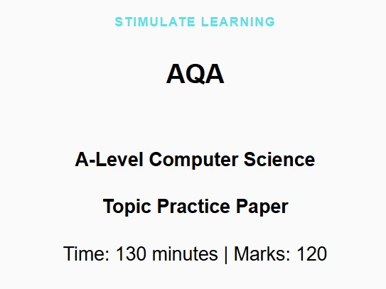 AQA A-Level Computer Science 120-mark Paper