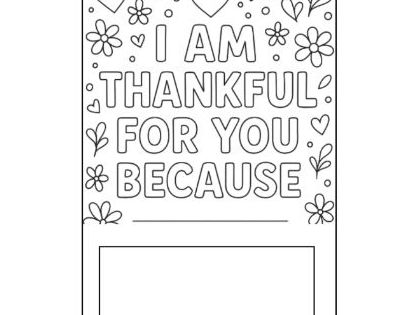 I am thankful for you because... Colouring Bookmark Template