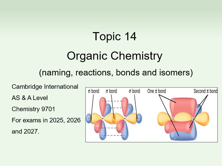 Topic 14 Introduction to Organic Chemistry CIE AS/A Level Chemistry (9701)