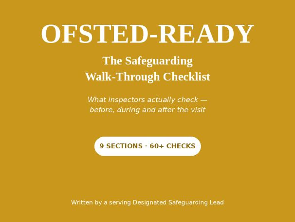 Ofsted-Ready: The Safeguarding Walk-Through Checklist  DSL Inspection Prep Toolkit