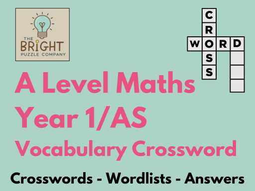 A Level Maths Vocabulary Crosswords – Year 1 / AS