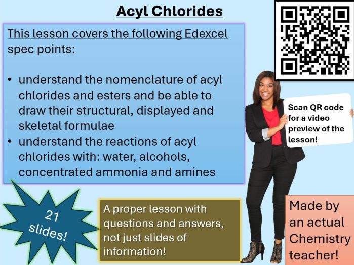 Acyl Chlorides (scan for video preview)