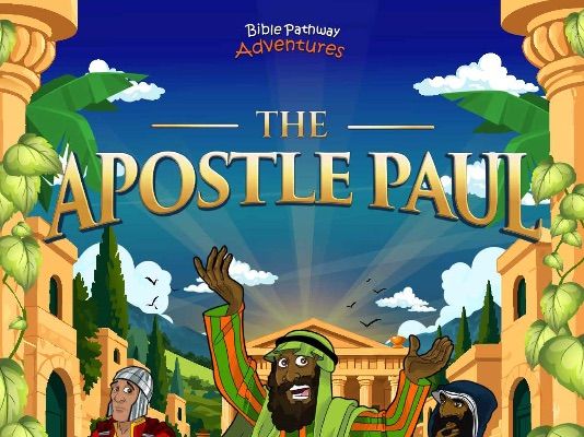 The Apostle Paul Bible Studies for Grades 3-6