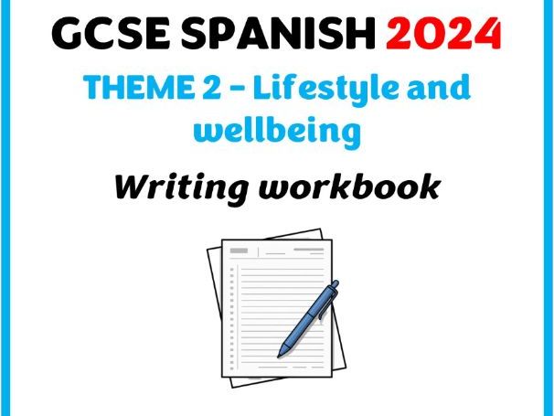 GCSE Spanish 2024 (Edexcel) - Theme 2 - Writing workbook
