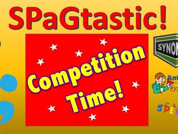 SPaG Competition covering semi-colons, colons, synonyms, antonyms and spellings