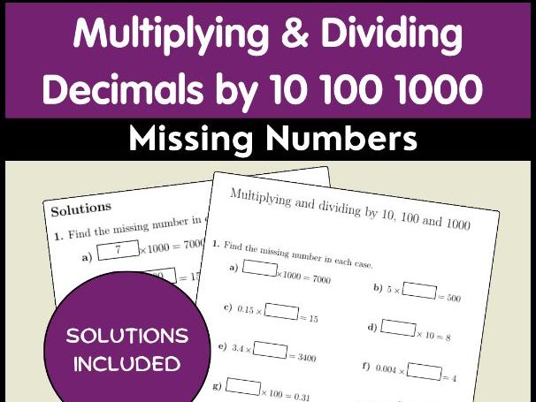 Multiplying & Dividing Decimals by 10 100 1000 Missing Numbers