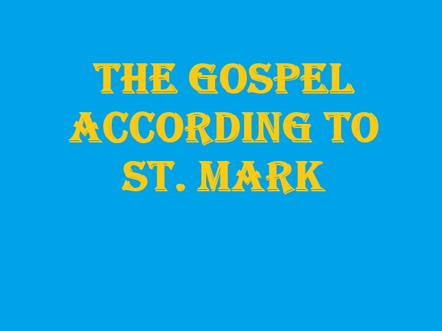 The Gospel According to St. Mark