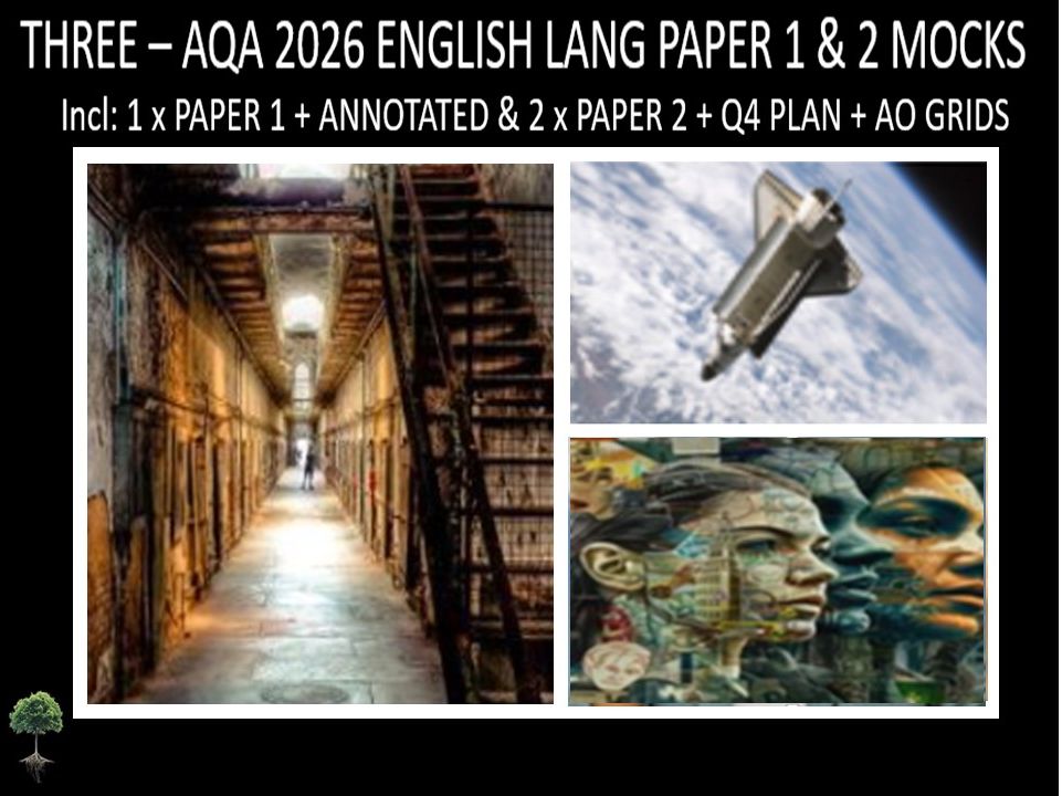 THREE - AQA PAPER 1 & 2 | 2026 FULL MOCKS | ANNOTATED | Q4 PLAN | AO GRIDS