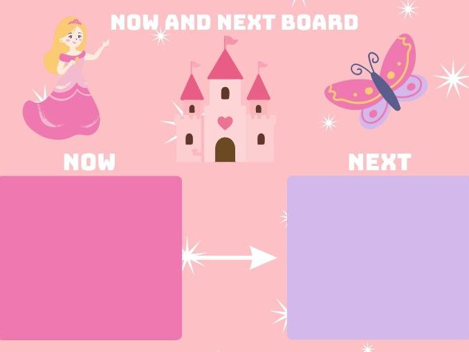 Princess themed Now and Next Board