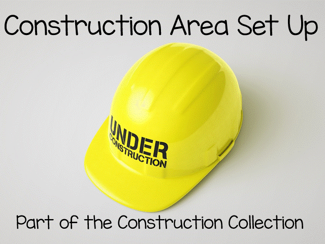 Construction Area Set Up