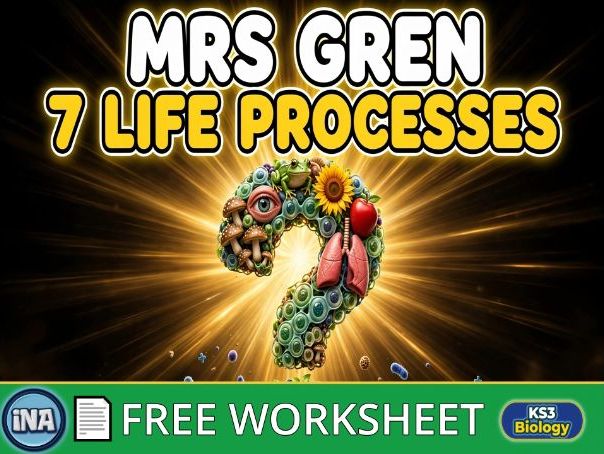 The 7 Life Processes (MRS GREN) - FREE KS3 Biology Worksheet