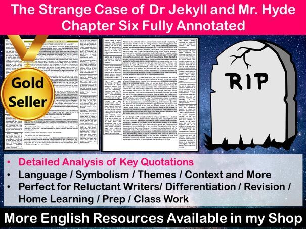 The Strange Case of Dr Jekyll and Mr Hyde Chapter 6 Fully Annotated