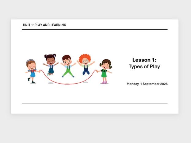 AAQ Early Childhood Development Unit 3 - Types and Stages of Play