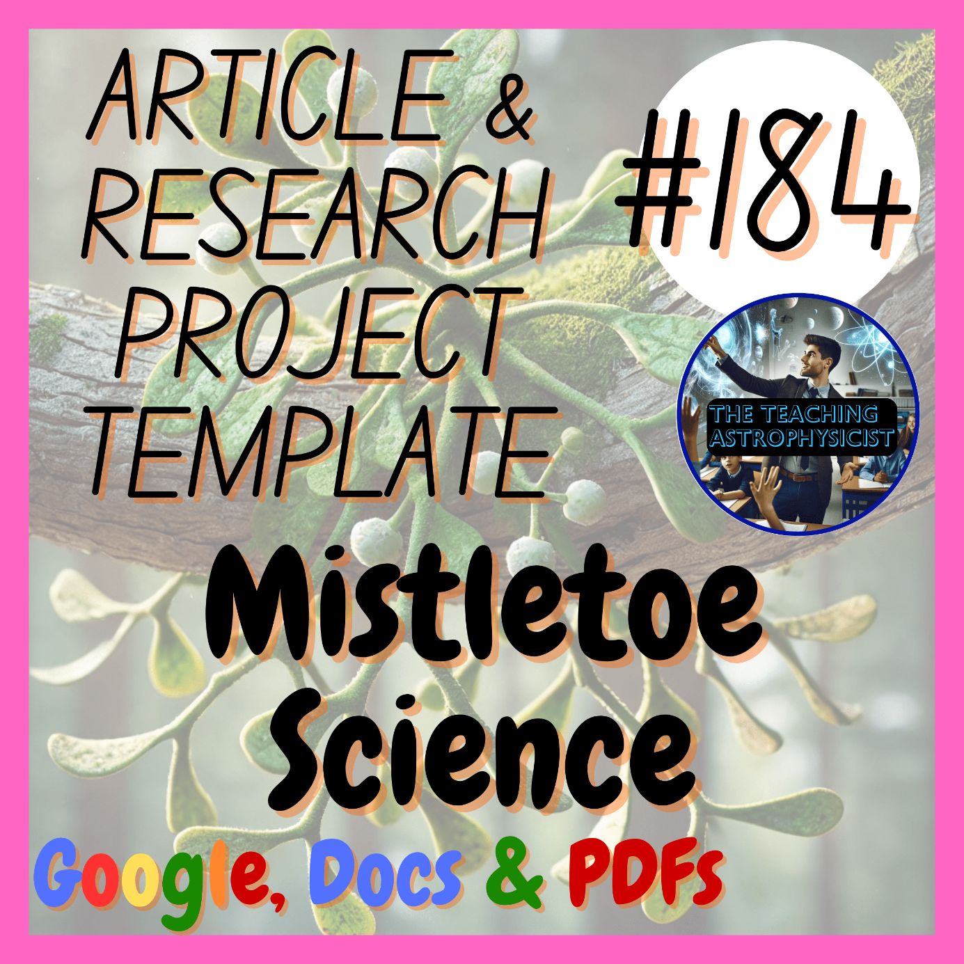 Mistletoe Science Christmas Science Research Project + Article Digital Printable