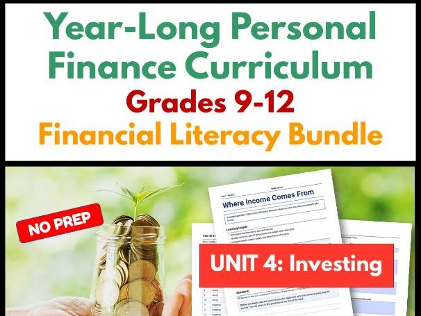Yearlong Personal Finance Curriculum | Grades 9-12 | Financial Literacy | Unit 4