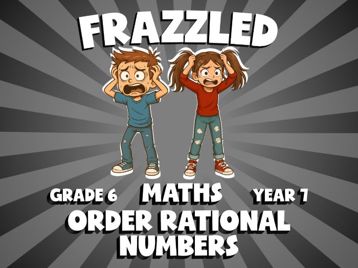 Order Rational Numbers FRAZZLED Maths Game | No-Prep Year 7 Review Activity