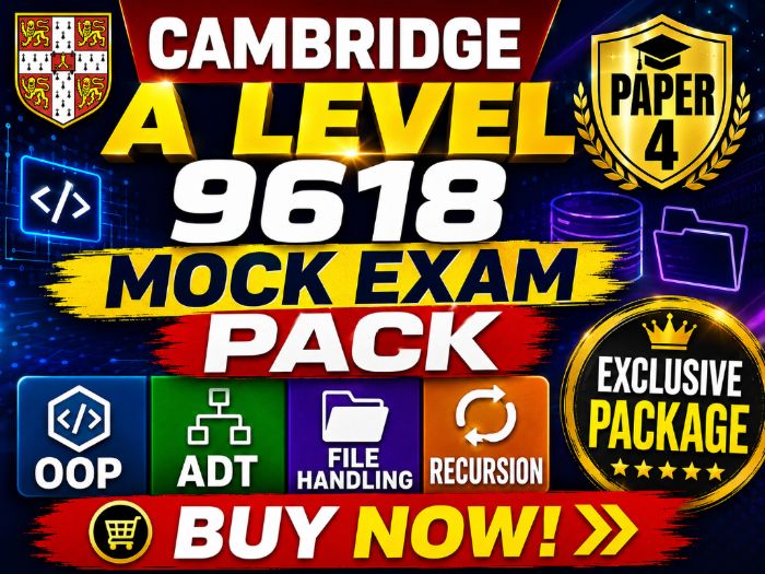 Cambridge A Level 9618 Paper 4 Mock Exam Pack | OOP, ADT, File Handling & Recursion
