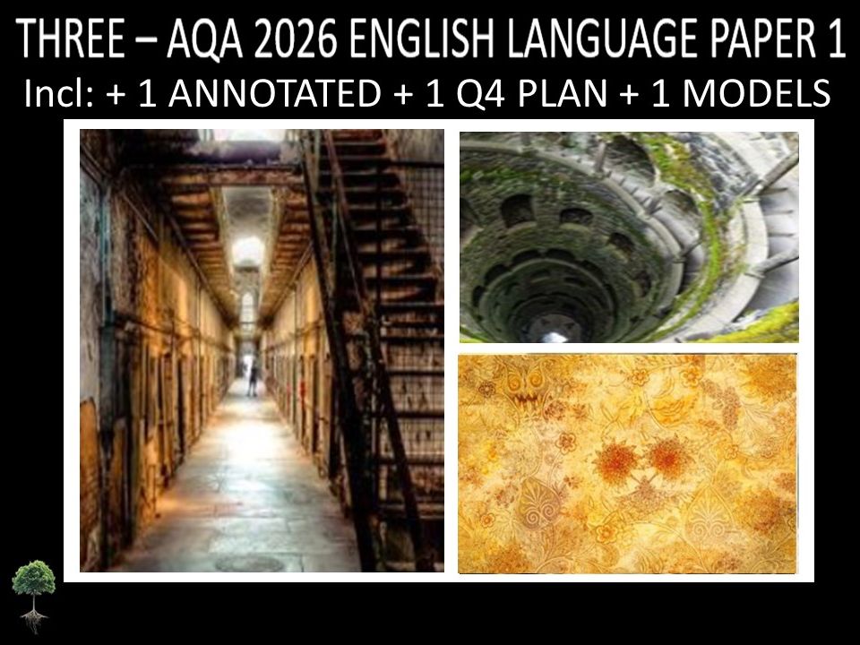 THREE - AQA PAPER 1 | 2026 FULL MOCKS | ANNOTATED | Q4 PLAN | MODELS