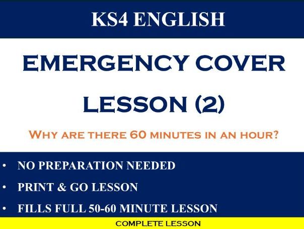 KS4 No-Prep English  Emergency Cover (2): Why are there 60 Minutes in an hour?