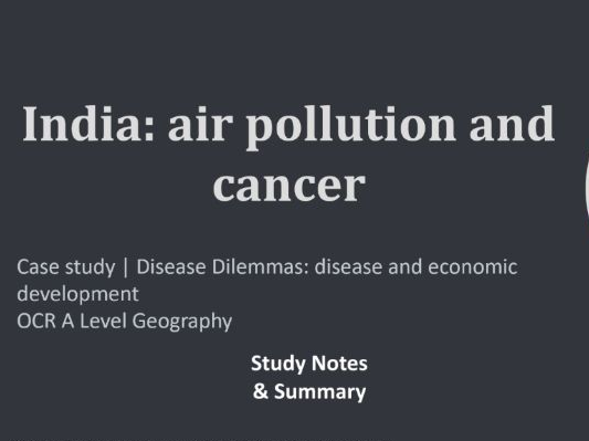 OCR A Level Geography | India - Case Study | Disease Dilemmas | Study Notes & Summary Sheet