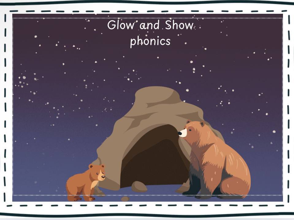 Glow and show phonics