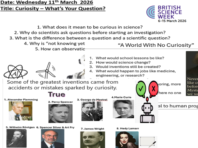 British Science week 2026 - Curiosity, FULL LESSON + RESOURCES +PRACTICAL