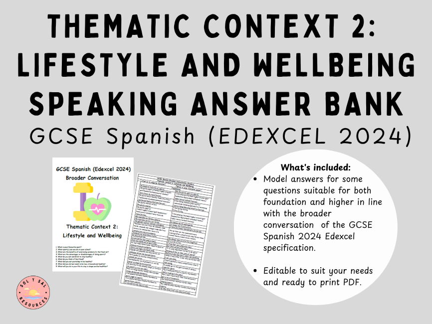 GCSE Spanish (Edexcel 2024) Thematic Context 2 Broader Conversation Sentence Bank