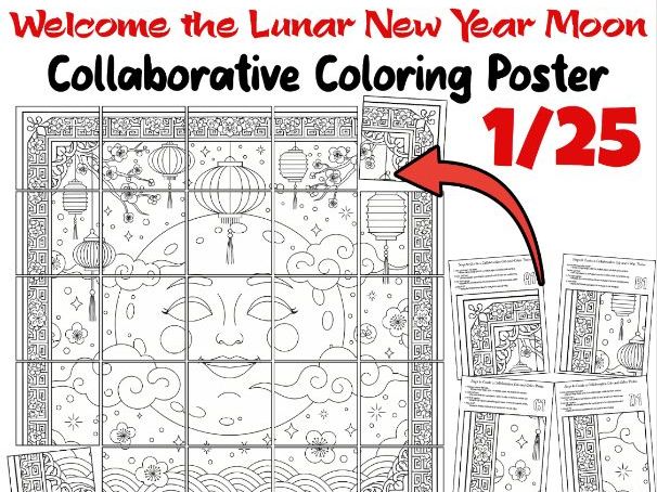 Welcome the Lunar New Year Moon Collaborative Coloring Poster | Classroom Art