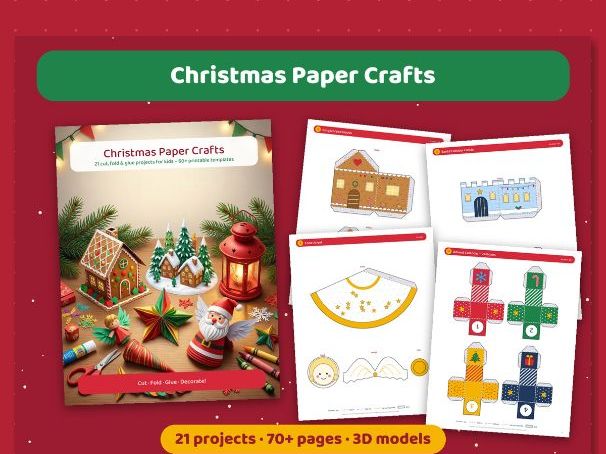 Christmas Paper Crafts: 21 Cut, Fold & Glue 3D Projects + Advent Calendar