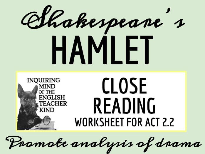 Hamlet Close Reading Worksheet - Act 2.2 | Teaching Resources