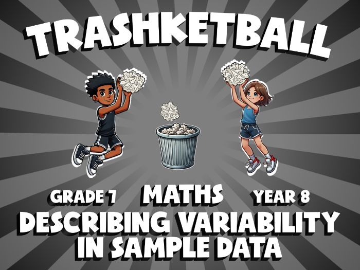 Describing Variability in Sample Data TRASHKETBALL Maths Game | No-Prep Year 8 Review Activity